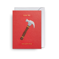You're Smashing Hammer | Ruby Taylor | Mini Card